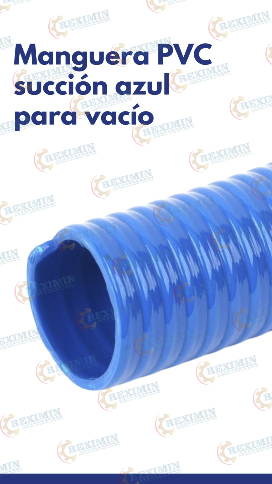 MANGUERA PVC SUCCIÓN AZUL